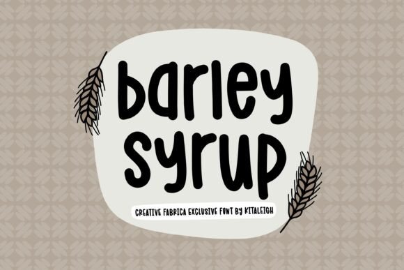 Barley Syrup: A Handwritten Font for Memorable Branding and Social Media Design