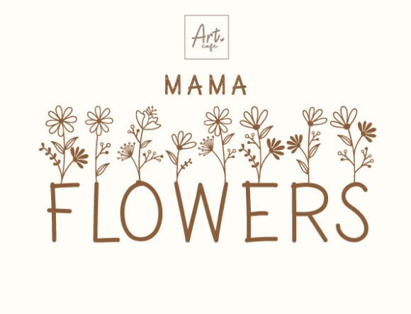 Mama Flowers Font for Branding That Speaks Volumes