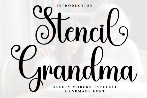 Stencil Grandma Font: A Unique Script Handwritten Design