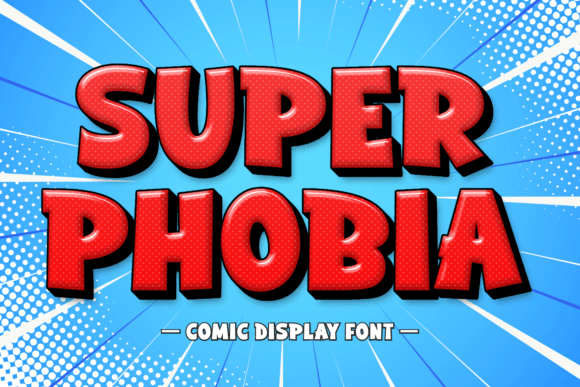 Super Phobia: A Bold Font for Branding That Speaks Volumes