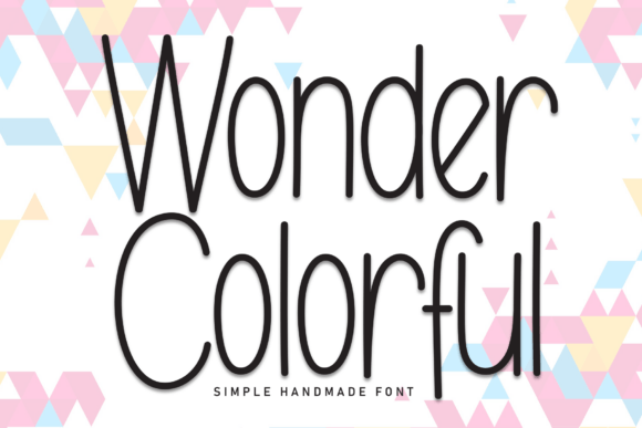 Wonder Colorful Font for Branding That Speaks Volumes